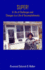Super! a Life of Challenges and Changes to a Life of Accomplishments: a Life of Challenges and Changes to a Life of Accomplishments