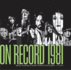 On Record - Vol. 4: 1981: Images, Interviews & Insights from the Year in Music