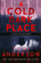 A Cold Dark Place: 1 (Cold Justice)