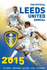 The Official Leeds United Annual 2015 (Annuals)