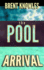 The Pool: Arrival