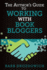 The Author's Guide to Working With Book Bloggers: From a Survey of 215 Book Bloggers