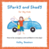 Sparky and Shady for Big Kids: How to be courageous and confident in nine days!