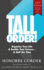 Tall Order!: Organize Your Life and Double Your Success in Half the Time