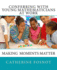 Conferring With Young Mathematicians at Work