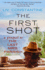 The First Shot-a Prequel to the Last Mrs. Parrish