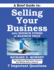 A Brief Guide to Selling Your Business with Minimum Stress at Maximum Price: Get Answers to 7 Important Questions