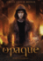 Opaque: Scion Saga Book 1 (1)