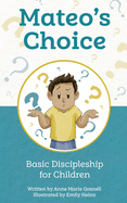 mateos choice basic discipleship for children ages 5 8