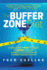 The Buffer Zone Diet It's Not Just What You Eat, It's When You Eat Harness Your Hidden Fuel for a Slimmer and Healthier You