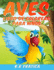 Aves libro de colorear para nios: Libro De Colorear para Nios y Nias a Partir de 4 Aos, una coleccin nica de pginas para colorear, un libro para colorear de pjaros que los nios disfrutarn