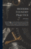Modern Foundry Practice: Dealing With the Green-Sand, Dry-Sand and Loam Moulding Process; the Materials Used; Also Detailed Descriptions of the Machinery and Other Appliances Employed, With Pracitical Examples and Rules, Including Revised Subject Matter A