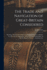 The Trade and Navigation of Great-Britain Considered: Shewing, That the Surest Way for a Nation to Increase in Riches, Is to Prevent the Importation of Such Foreign Commodities As May Be Raised at Home. ... by Joshua Gee