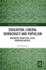 Education, Liberal Democracy and Populism: Arguments from Plato, Locke, Rousseau and Mill