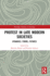 Protest in Late Modern Societies: Dynamics, Forms, Futures