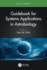 Guidebook for Systems Applications in Astrobiology (Series in Astrobiology)