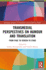 Transmedial Perspectives on Humour and Translation: From Page to Screen to Stage