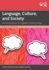 Language, Culture, and Society: An Introduction to Linguistic Anthropology