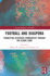 Football and Diaspora: Connecting Dispersed Communities through the Global Game