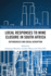 Local Responses to Mine Closure in South Africa: Dependencies and Social Disruption (Routledge Studies of the Extractive Industries and Sustainable Development)
