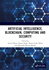 Artificial Intelligence, Blockchain, Computing and Security Set: Proceedings of the International Conference on Artificial Intelligence, Blockchain, Computing and Security (Icabcs 2023), Gr. Noida, Up, India, 24 - 25 February 2023