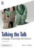 Talking the Talk: Language, Psychology and Science