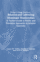 Improving Student Behavior and Cultivating Meaningful Relationships: A Teacher's Guide to Positive and Preventive Approaches in Inclusive Classrooms