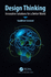 Design Thinking: Innovative Solutions for a Better World