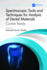 Spectroscopic Tools and Techniques for Analysis of Dental Materials: Current Trends