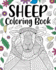 Sheep Coloring Book: Adult Coloring Book, Sheep Lovers Gift, Floral Mandala Coloring Pages
