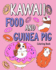 Kawaii Food and Guinea Pig Coloring Book