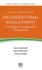 Concise Introduction to Organizational Development: A Strategic Management Perspective