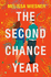 The Second Chance Year: A magical, deeply satisfying romance of second chances