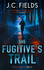 The Fugitive's Trail