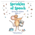 Sprinkles of Speech: Stories for Children Aged 3-7