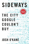 sideways the city google couldnt buy