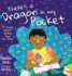 There's a Dragon in My Pocket: a Story About a Boy and His Fear