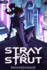 Stray Cat Strut 6: A Cyberpunk Litrpg