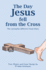 The Day Jesus fell from the Cross: The somewhat different Travel Diary