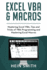 Excel VBA & Excel Macros: Mastering Excel VBA, Tips and Tricks of VBA Programming and Mastering Excel Macros