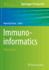 Immunoinformatics (Methods in Molecular Biology) 3rd Ed. 2020 Edition