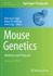 Mouse Genetics: Methods and Protocols