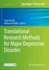 Translational Research Methods for Major Depressive Disorder