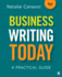 Business Writing Today a Practical Guide