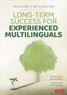 long term success for experienced multilinguals