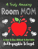 A Truly Amazing Room Mom is Hard to Find, Difficult to Part With and Impossible to Forget: Thank You Appreciation Gift for School Principals, Diary for.../ Notebook ( Principal Appreciation Gifts)