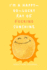 I'M a Happy-Go-Lucky Ray of Fucking Sunshine Addiction Journal: Sobriety and Addiction Notebook With Prompts | a Daily Diary for Guided Reflection to...Transformative Self-Help [With Attitude]