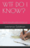 Wtf Do I Know? : a Collection of One Man's Essays, Articles, Columns, and Letters to the Editor. a Must Read for Democrats of All Persu