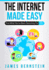 The Internet Made Easy: Find What You'Ve Been Searching for (Computers Made Easy)