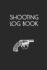 Shooting Log Book: Shot Recording With Target Diagrams